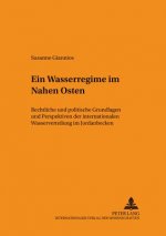 Ein Wasserregime Im Nahen Osten