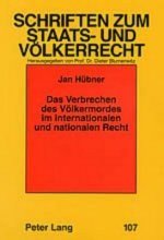 Verbrechen Des Voelkermordes Im Internationalen Und Nationalen Recht