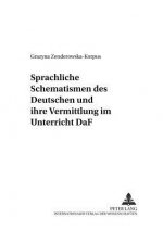 Sprachliche Schematismen Des Deutschen Und Ihre Vermittlung Im Unterricht Daf