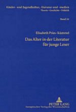 Das Alter in Der Literatur Fuer Junge Leser