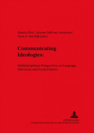 Communicating Ideologies