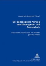 Paedagogische Auftrag Von Kindergarten Und Grundschule