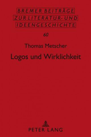 Logos Und Wirklichkeit