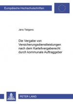 Vergabe Von Versicherungsdienstleistungen Nach Dem Kartellvergaberecht Durch Kommunale Auftraggeber