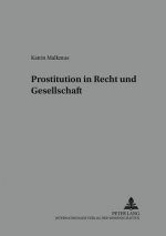 Prostitution in Recht Und Gesellschaft