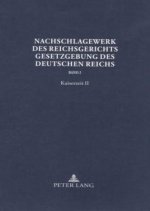 Nachschlagewerk Des Reichsgerichts - Gesetzgebung Des Deutschen Reichs