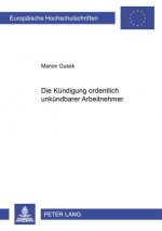 Kuendigung Ordentlich Unkuendbarer Arbeitnehmer