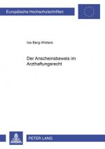 Der Anscheinsbeweis Im Arzthaftungsrecht