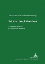 Erhalten Durch Gestalten
