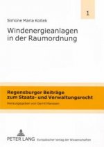 Windenergieanlagen in Der Raumordnung