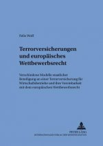 Terrorversicherungen Und Europaeisches Wettbewerbsrecht