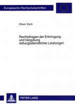 Rechtsfragen Der Erbringung Und Verguetung Rettungsdienstlicher Leistungen