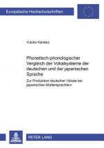 Phonetisch-Phonologischer Vergleich Der Vokalsysteme Der Deutschen Und Der Japanischen Sprache