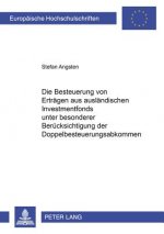 Besteuerung Von Ertraegen Aus Auslaendischen Investmentfonds Unter Besonderer Beruecksichtigung Der Doppelbesteuerungsabkommen