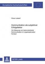 Kommunikation ALS Subjektiver Erfolgsfaktor