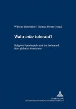 Wahr Oder Tolerant?