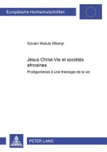Jesus Christ-Vie et societes africaines