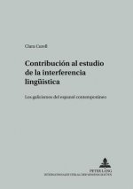 Contribucion al estudio de la interferencia lingueistica