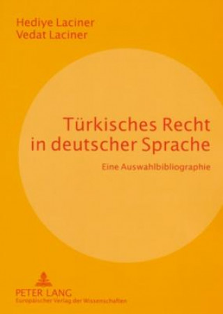 Tuerkisches Recht in Deutscher Sprache