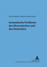 Semantische Probleme Des Slowenischen Und Des Deutschen