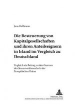 Besteuerung Von Kapitalgesellschaften Und Ihren Anteilseignern in Irland Im Vergleich Zu Deutschland