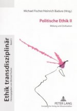 Politische Ethik II; Bildung und Zivilisation