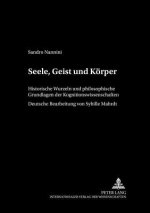 Seele, Geist und Koerper