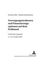Versorgungsstrukturen Und Finanzierungsoptionen Auf Dem Pruefstand