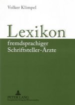Lexikon fremdsprachiger Schriftsteller-Aerzte