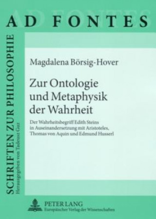 Zur Ontologie Und Metaphysik Der Wahrheit