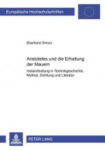 Aristoteles Und Die Erhaltung Der Mauern