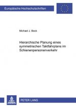 Hierarchische Planung Eines Symmetrischen Taktfahrplans Im Schienenpersonenverkehr