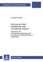 Qual Der Wahl: Dualistisches Oder Monistisches System?