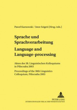 Sprache und Sprachverarbeitung / Language and Language-processing