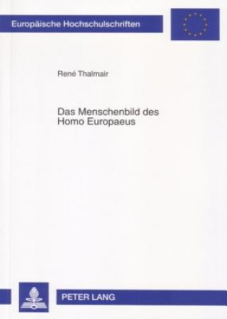 Menschenbild Des Homo Europaeus