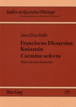 Franciscus Dionysius Kniaznin Carmina Selecta