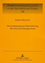 Personenbezogene Wahrnehmung Des Diversity Managements