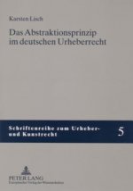Abstraktionsprinzip Im Deutschen Urheberrecht