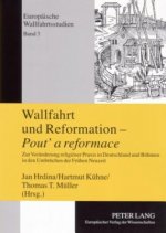 Wallfahrt Und Reformation - Pout' a Reformace