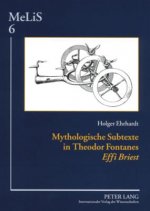 Mythologische Subtexte in Theodor Fontanes Â«Effi BriestÂ»