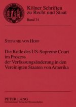 Rolle Des Us-Supreme Court Im Prozess Der Verfassungsaenderung in Den Vereinigten Staaten Von Amerika