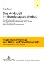 A-Modell Im Bundesautobahnbau