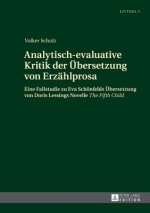 Analytisch-Evaluative Kritik Der Uebersetzung Von Erzaehlprosa