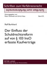 Einfluss Der Schuldrechtsreform Auf Von 103 Inso Erfasste Kaufvertraege