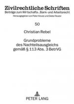 Grundprobleme Des Nachteilsausgleichs Gemaess 113 ABS. 3 Betrvg