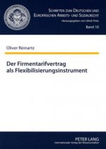 Firmentarifvertrag ALS Flexibilisierungsinstrument
