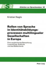 Rollen Von Sprache in Identitaetsbildungsprozessen Multilingualer Gesellschaften in Europa