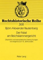 Der Fiskal Am Reichskammergericht