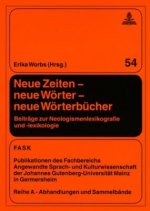 Neue Zeiten - Neue Woerter - Neue Woerterbucher