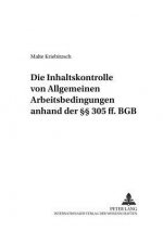 Inhaltskontrolle Von Allgemeinen Arbeitsbedingungen Anhand Der 305 Ff. Bgb